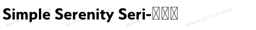Simple Serenity Seri字体转换